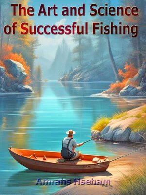 cover image of The Art and Science of Successful Fishing